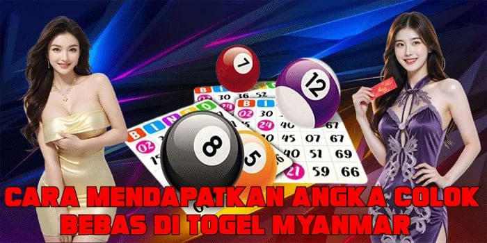 Cara Mendapatkan Angka Colok Bebas Di Togel Myanmar